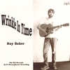 RAY BAKER: Wrinkle In Time