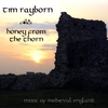 TIM RAYBORN: Honey from the Thorn