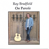 Ray Bradfield : On Parole