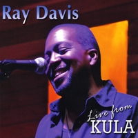 Ray Davis : Live from Kula