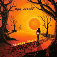 Ray DeTone : Strange World