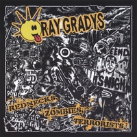 The Ray Gradys : Rednecks, Zombies, Terrorists