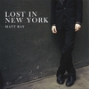 MATT RAY: Lost In New York