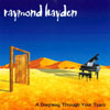 RAYMOND HAYDEN: a doorway through your tears