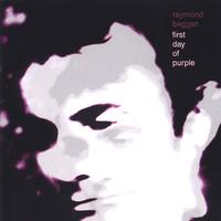 Raymond Beggan : First day of Purple