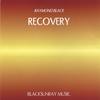RAYMOND BLACK: Recovery