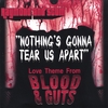 RAYMOND AND SCUM: Nothing's Gonna Tear Us Apart (Love Theme From "Stupid Teenagers Must Die!")