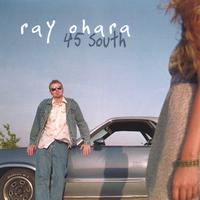 Ray O'Hara : 45 South