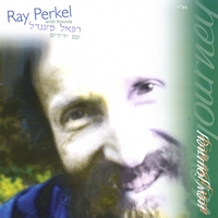 Ray Perkel with Friends : New Journey