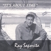 RAY SAPORITA: It's About Time