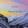 RAY TILKENS: Beyond The Stars