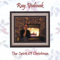 Ray Yedinak : The Spirit of Christmas