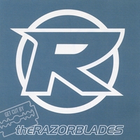 THE RAZORBLADES: Get Cut By The Razorblades