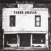 Russell Bartlett : Texas Smells