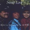ROBERT LEE, BRENDA LEE,AND WILLY: Sweet Love