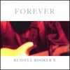 RUSSELL BOOKER X: FOREVER