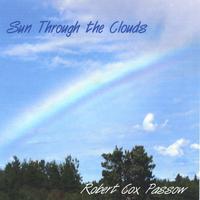 ROBERT COX PASSOW: Sun Through The Clouds