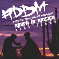 Reyes Del Bajo Mundo : Spark La Musica