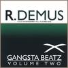 R.DEMUS: Gangsta Beats Volume Two (Instrumentals)