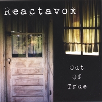 Reactavox : Out of True