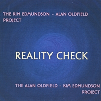 THE KIM EDMUNDSON/ ALAN OLDFIELD PROJECT: Reality Check