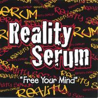 Reality Serum : Free Your Mind