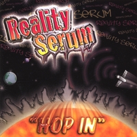 Reality Serum : Hop In
