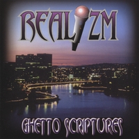REALIZM: Ghetto Scriptures