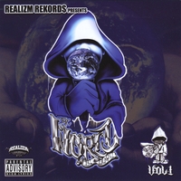 REALIZM REKORDS PRESENTS: THE WORLD IS OURS VOL.1: Realizm Rekords Presents: The World Is Ours Vol.1