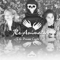 Re-Animated : The Dream Cycle EP