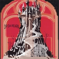 DP Da Reapa : Death to All Hataz Volume One