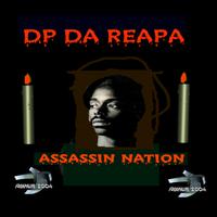 DP Da Reapa : Assassin Nation