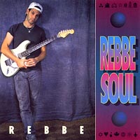 RebbeSoul : RebbeSoul