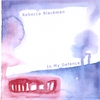 REBECCA BLACKMAN: In My Defence