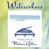REBECCA GILLAN: Watercolors