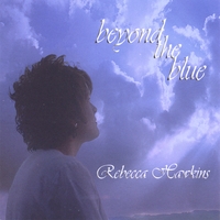 REBECCA HAWKINS: Beyond the Blue