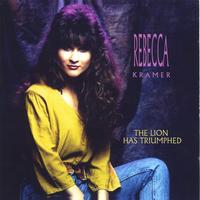 Rebecca Kramer : The Lion Has Triumphed