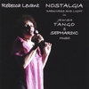 REBECCA LEVANT: Nostalgia - Jewish Tango & Sephardic Music
