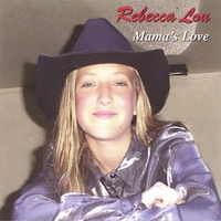 Rebecca Lou : Mama's Love