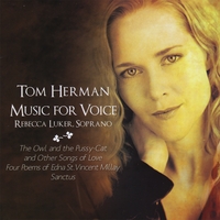 Rebecca Luker : Tom Herman/Music for Voice