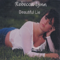 REBECCA LYNN: Beautiful Lie