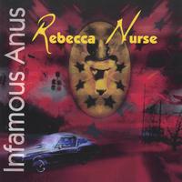 Rebecca Nurse : Infamous Anus