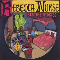 Rebecca Nurse : Bedtime Stories