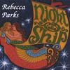REBECCA PARKS: Night Ship