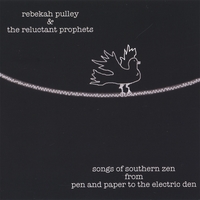 Rebekah Pulley : Songs of Southern Zen - from pen and paper to the electric den