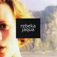Rebeka Jaqua : Rebeka Jaqua