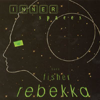 REBEKKA FISHER: Inner Spaces