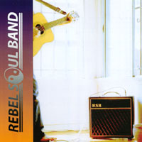 REBEL SOUL BAND: Rebel Soul Band