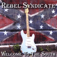 Rebel Syndicate : Welcome to the South