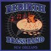 REBIRTH BRASS BAND: 25th Anniversary